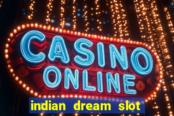 indian dream slot machine game