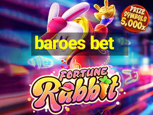 baroes bet