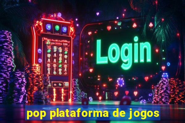 pop plataforma de jogos