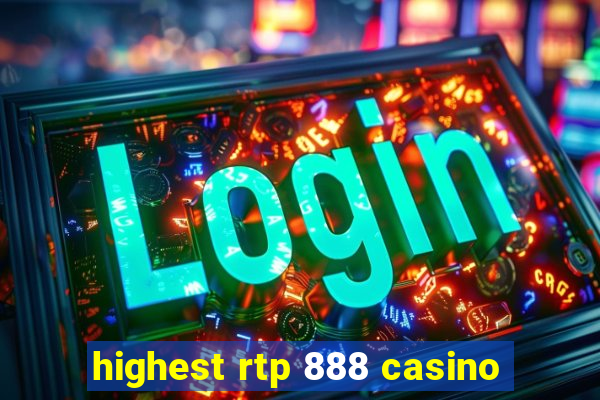 highest rtp 888 casino