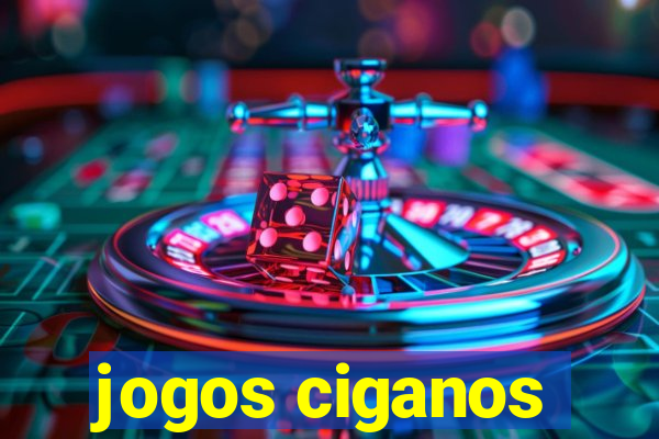 jogos ciganos