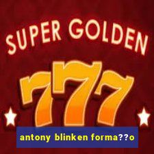 antony blinken forma??o