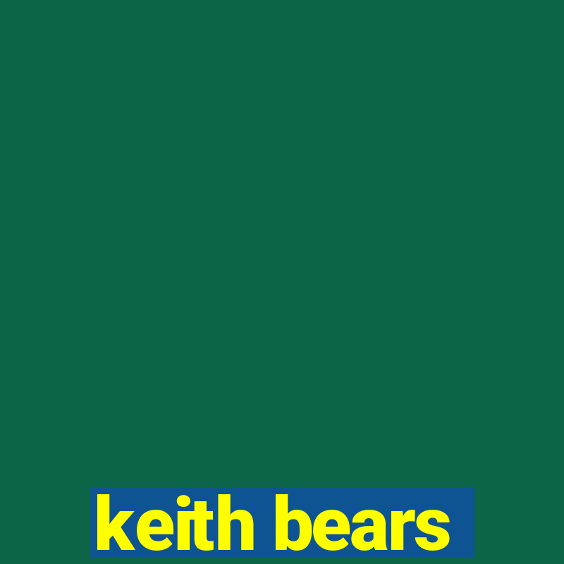 keith bears