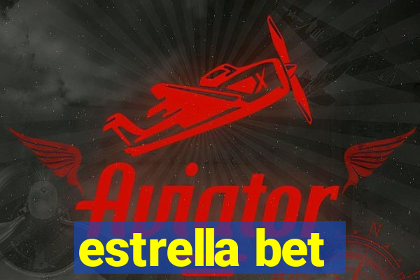 estrella bet