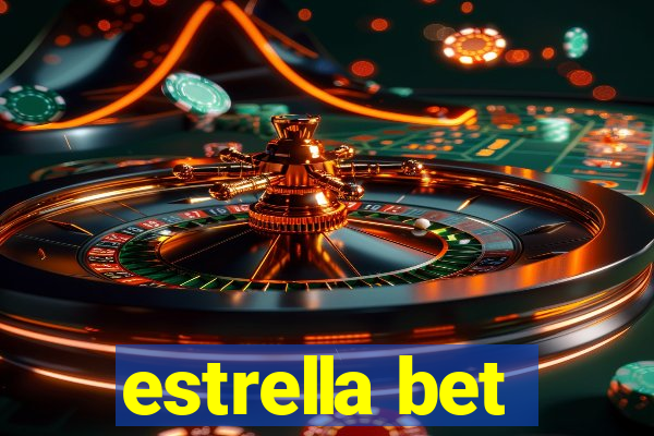 estrella bet