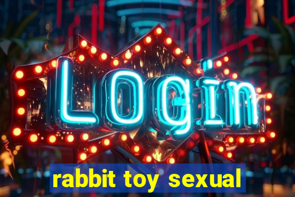 rabbit toy sexual