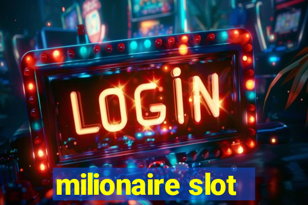 milionaire slot