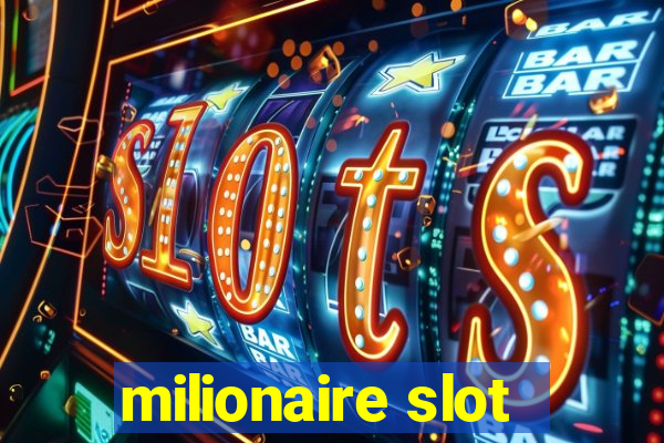 milionaire slot