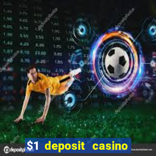 $1 deposit casino nz 2020