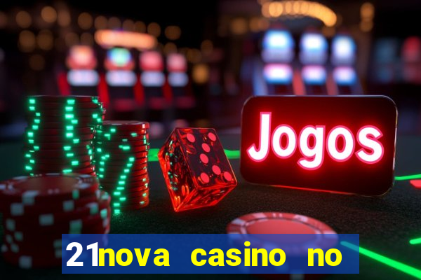 21nova casino no deposit bonus code