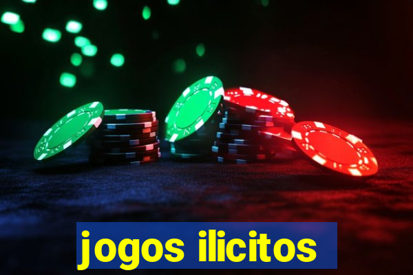 jogos ilicitos