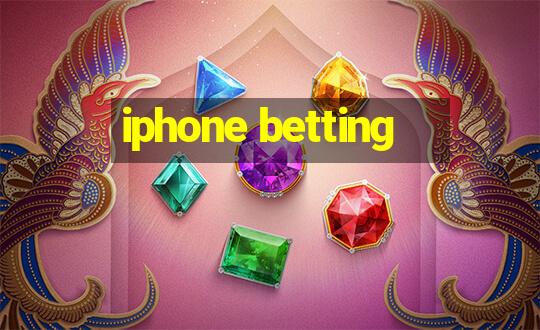 iphone betting