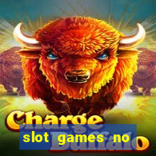 slot games no deposit bonus