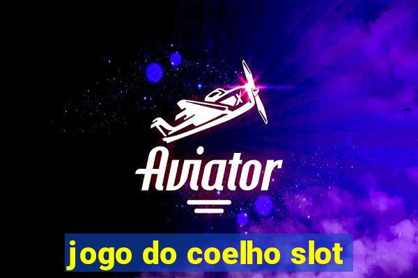 jogo do coelho slot