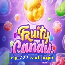 vip 777 slot login