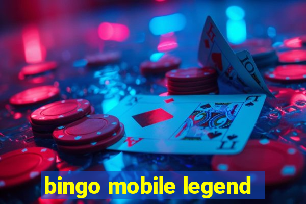 bingo mobile legend