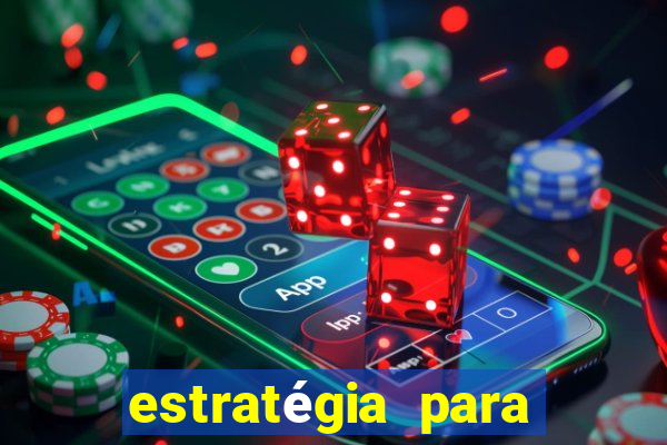 estratégia para ganhar no fortune tiger