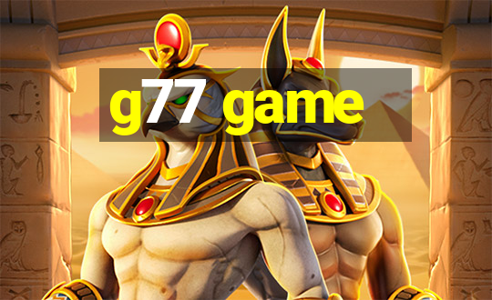 g77 game