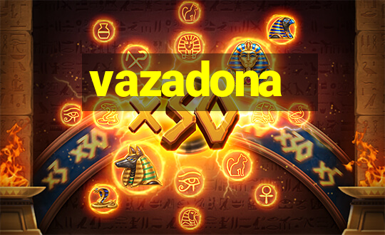 vazadona