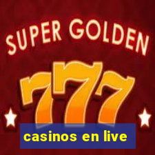 casinos en live