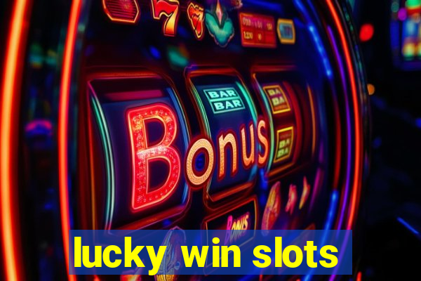 lucky win slots