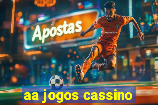 aa jogos cassino