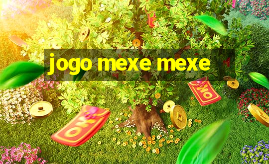 jogo mexe mexe