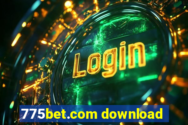 775bet.com download