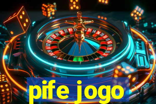 pife jogo