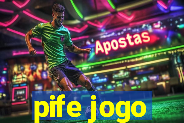 pife jogo