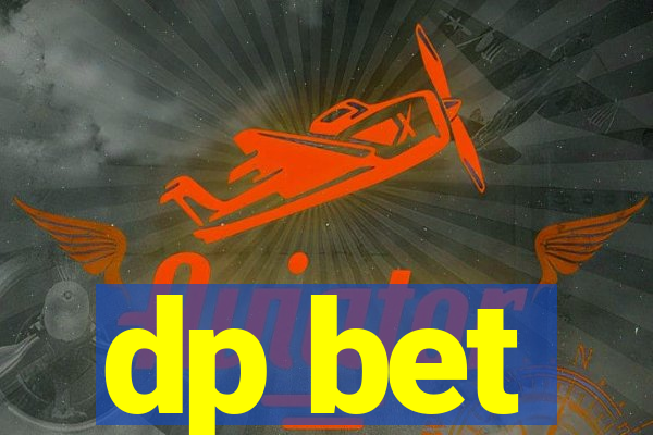 dp bet