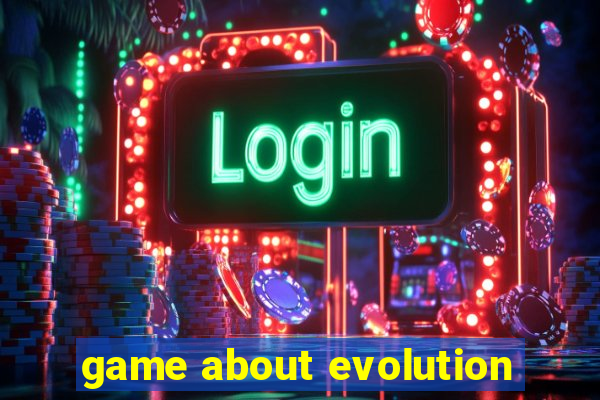 game about evolution