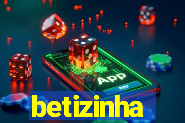 betizinha