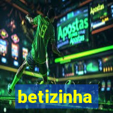 betizinha