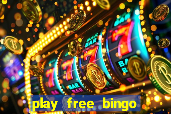 play free bingo games for fun