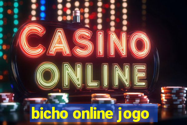 bicho online jogo