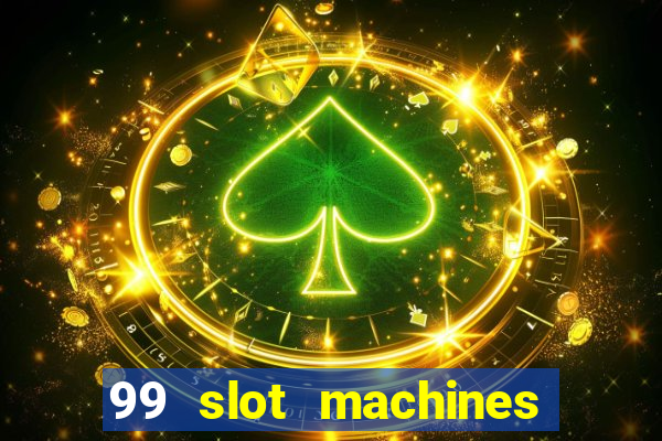 99 slot machines no deposit bonus codes 2018