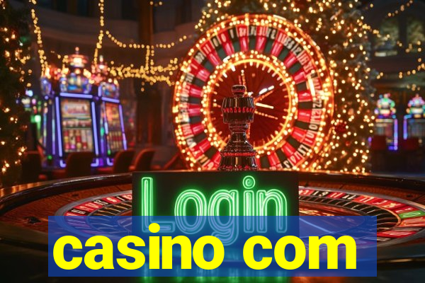 casino com