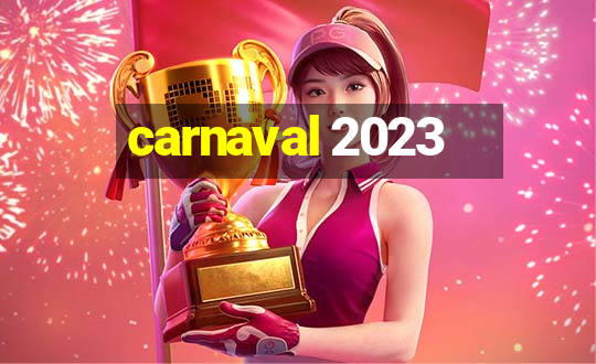 carnaval 2023