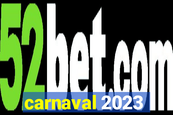 carnaval 2023