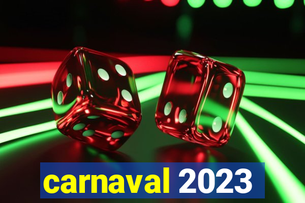 carnaval 2023