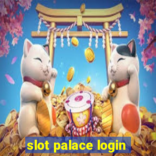 slot palace login