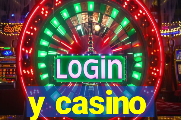 y casino