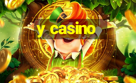 y casino