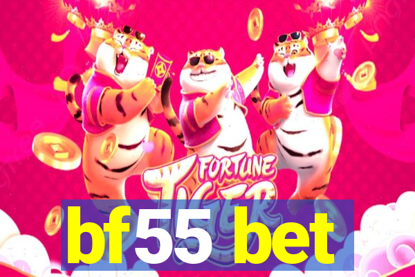 bf55 bet