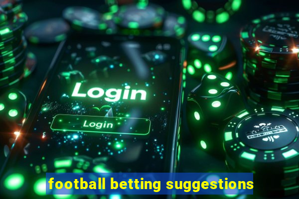 football betting suggestions