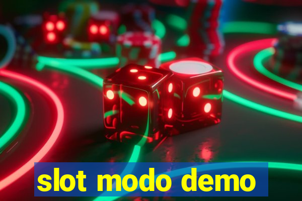 slot modo demo