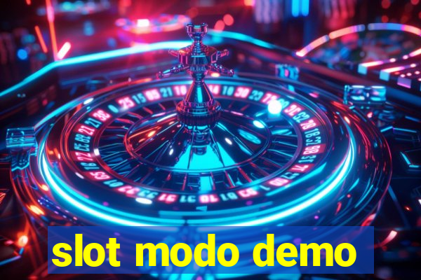 slot modo demo