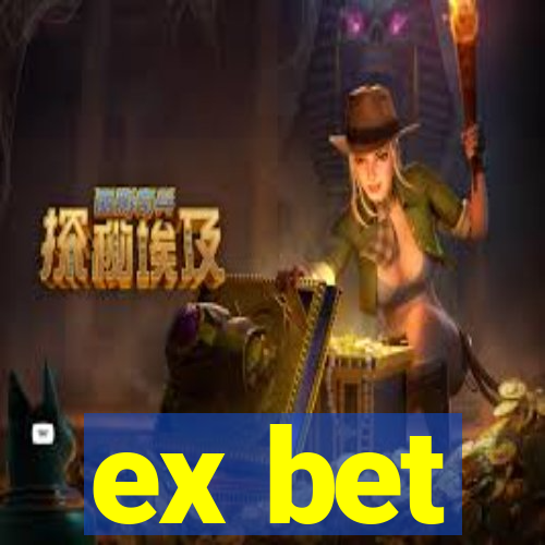 ex bet