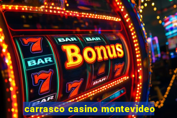 carrasco casino montevideo